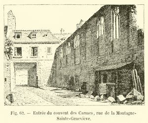 Entrance of the Convent of the Carmelites, Rue de la Montagne-Sainte-Genevieve