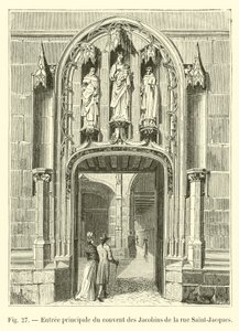 Main entrance of the Jacobin convent on rue Saint-Jacques by French School