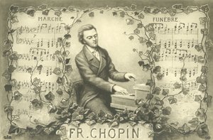 Frederic Chopin and His Funeral March