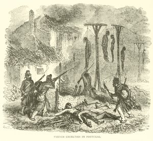 French cruelties in Portugal by French School