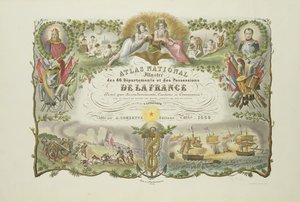 Frontispiece of Atlas Nacional Illustre des 86 Departments et des Possessions de la France, by Victor Levasseur 1856 by French School
