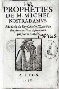 Frontispiece to Les Propheties de M. Michel de Nostradamus, with a portrait of Nostradamus, published in Lyon 1568 by French School