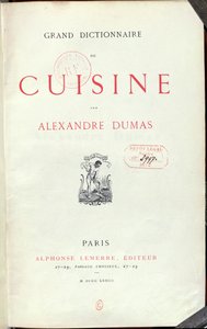 Frontispiece to the Grand Dictionnaire de Cuisine by Alexandre Dumas by French School