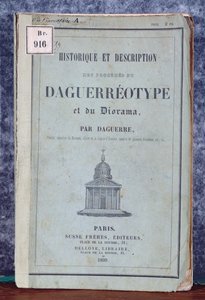 Historique et Description des Procedes de Daguerreotype et du Diorama, Manual accompanying the camera marketed by Daguerre and Giroux in 1839 by French School