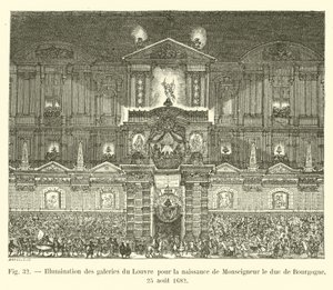 Illumination of the Louvre galleries for the birth of Monseigneur the Duke of Burgundy, August 25, 1682