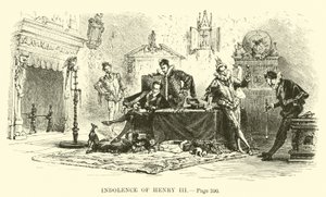 Indolence of Henry III by French School