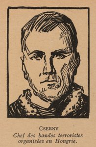 Jozsef Cserny, Hungarian Communist Revolutionary and Leader of the Lenin Boys Who Enforced the Red Terror Under the Hungarian Soviet Republic in 1919 by French School