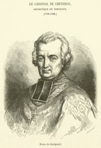 Cardinal de Cheverus, Archbishop of Bordeaux