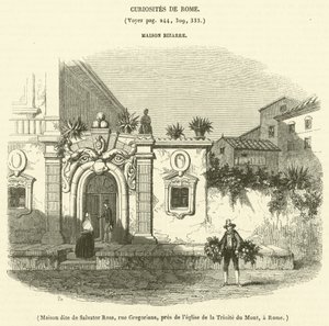 House known as Salvator Rosa, Gregoriana Street, near the Church of the Trinity of the Mount, in Rome (engraving) by French School