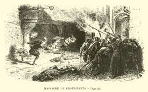 Massacre of Protestants by French School
