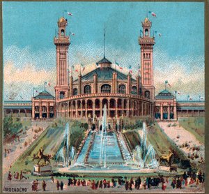 Paris. Universal Exhibition of 1889: Trocadero