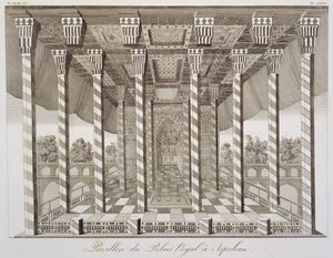 Pavilion at the Royal Palace at Isfahan, from Voyages du Chevalier Chardin en Perse, et autres Lieux dOrient, by Jean Chardin, published 1811 by French School