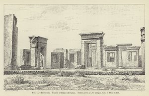 Persepolis, Facade of Palace of Darius by French School