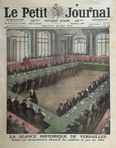 Presentation of the Allied Peace Conditions to the German Delegates on May 7th 1919 at Versailles, front cover of Le Petit Journal, 25th May 1919 by French School
