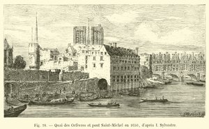 Quai des Orfèvres and Saint-Michel Bridge in 1650, after I Sylvestre by French School