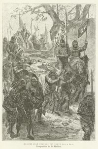 Sir John Chandos Was Carried Step by Step by French School