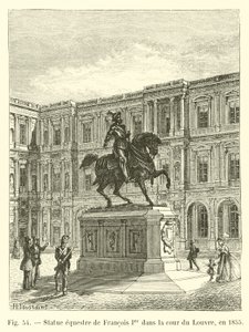 Equestrian statue of Francis I in the courtyard of the Louvre, in 1855