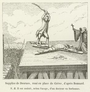 Execution of Desrues, broken on the wheel at Place de Greve, after Bonnard by French School