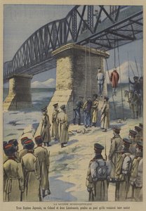The Russo-Japanese War: Russian Troops Hanging Three Japanese Saboteurs from the Bridge They Were Planning to Blow Up