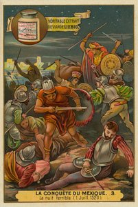 The Sorrowful Night: Aztec Uprising against the Spanish, July 1520, The Conquest of Mexico, Liebig Card
