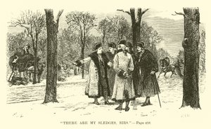 There Are My Sledges, Sirs