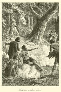They came upon four natives