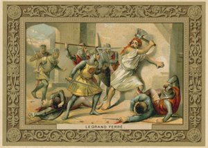 Trade card depicting Le Grand Ferre by French School