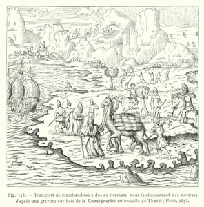 Transport of Goods by Camel for Loading Ships; After a Wood Engraving from Thevet