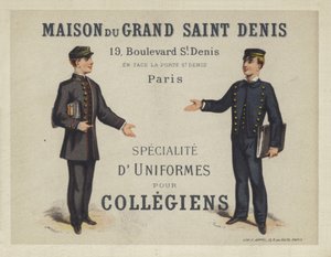 Uniforms for French Collegians, advertisement for Maison du Grand Saint Dennis