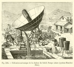 Mechanical Use of Solar Heat, Solar Pump, Mouchot-Pifre System