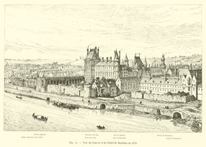 View of the Louvre and the Bourbon hotel in 1576