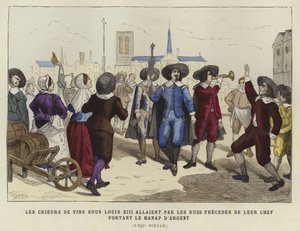 Wine sellers passing along the streets behind their leader, carrying the silver goblet, reign of Louis XIII, 17th Century by French School