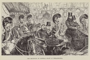 The Reception of General Grant at Philadelphia by George Augustus Sala