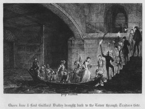 Queen Jane and Lord Guilford Dudley Brought Back to the Tower through Traitors Gate