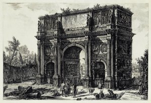 View of the Arch of Constantine in Rome (from: Vedute di Roma) by Giovanni Battista Piranesi