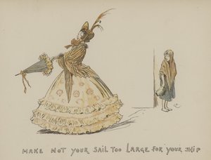 Make Not Your Sail Too Large for Your Ship