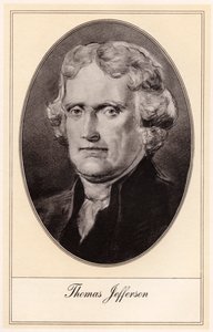 Thomas Jefferson, third President of the United States, early 20th century