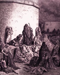 The people mourn over Jerusalem - Bible by Gustave Dore
