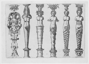 Caryatidum sive Athlantidum Multiformium, ca. 1565