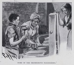 Some of the Bromsgrove Nailmakers by Harold Hume Piffard