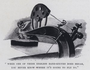 When One of These Endless Band-Knives Does Break, You Never Know Where It