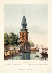 View of Amsterdam No.32. De Mont Albans-Toren. La Tour dite Mont-Alban, 1825