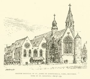 Spanish Hospital of St James of Compostella, Paris, Restored, Time of St Ignatius by Henry William Brewer