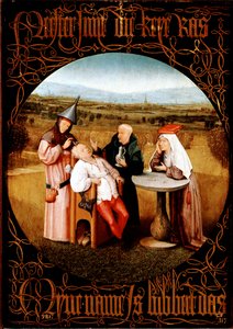 The Extraction of the Stone of Madness (Cutting the Stone or The Cure of Folly) by Hieronymus Bosch