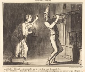 Adelaide...Adelaide...it seems to me I already see the comet coming!!... by Honoré Daumier
