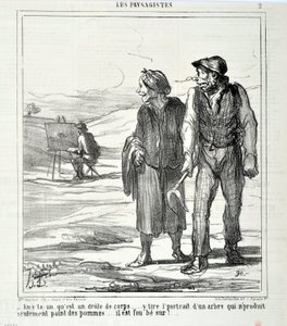 The Landscapists: “-In this one that is a funny body... draws a portrait of a tree that does not produce only apples... he is crazy about!” Engraving by Honore Daumier. Extract from the newspaper “Le Charivari” by Honoré Daumier