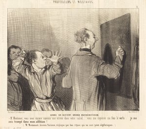 How to Become a Great Mathematician by Honoré Daumier