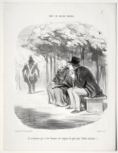 What You Will, Plate 51: I Do Not Wonder That Women Are Always Fond of the Military Uniform by Honoré Daumier