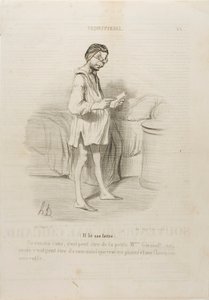 (He is reading a letter) “A date, could it be from the cute Mme Giraud?? Yes, but it could also come from her husband who wants to pinch me…,” plate 8 from Coquetterie by Honoré Victorin Daumier