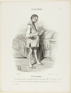 (He is reading a letter) “A date, could it be from the cute Mme Giraud?? Yes, but it could also come from her husband who wants to pinch me…,” plate 8 from Coquetterie by Honoré Victorin Daumier